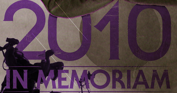 9ed7b13259fb3c6e70716cbd46d3fc2d 2010 In Memoriam