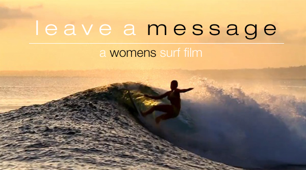 Leave A Message A Womans Surf Film nike leave a message 01 Leave A Message A Womans Surf Film