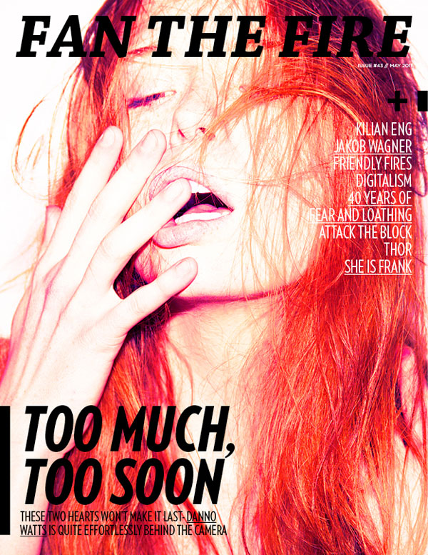 127 FAN THE FIRE Magazine #43   May 2011   Out Now