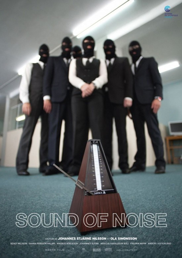 Six drummers: Sound of noise sound of noise movie poster cannes 550x780 Six drummers: Sound of noise