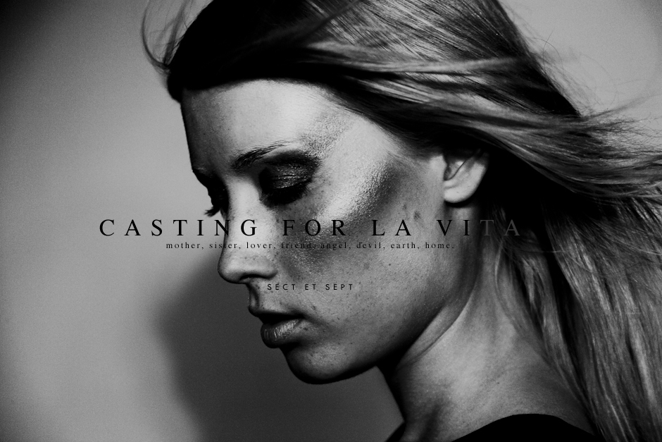 CASTING FOR LA VITA /// SECT ET SEPT CASTING FOR VITA001cover shoot CASTING FOR LA VITA /// SECT ET SEPT