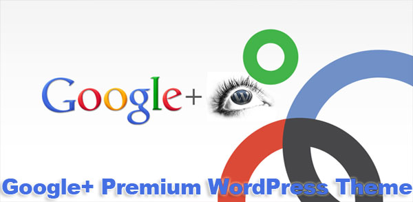 Free Premium Google+ WordPress Theme best google wordpress theme br33bup8s Free Premium Google+ WordPress Theme