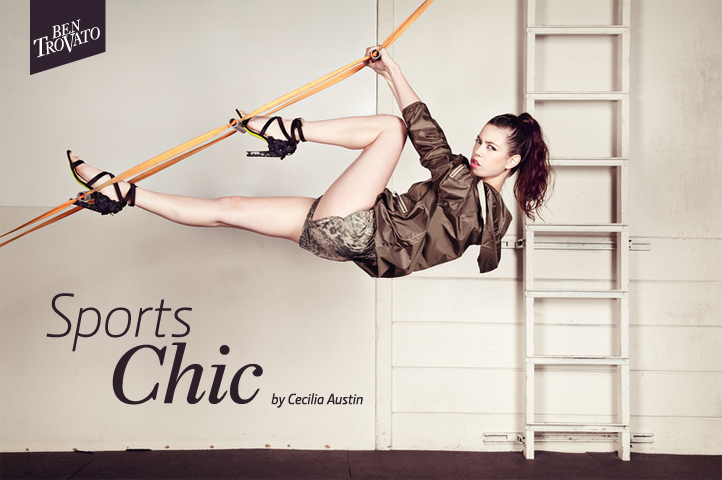 sc cecilia austin ben trovato intro Sports Chic by Cecilia Austin for Ben Trovato