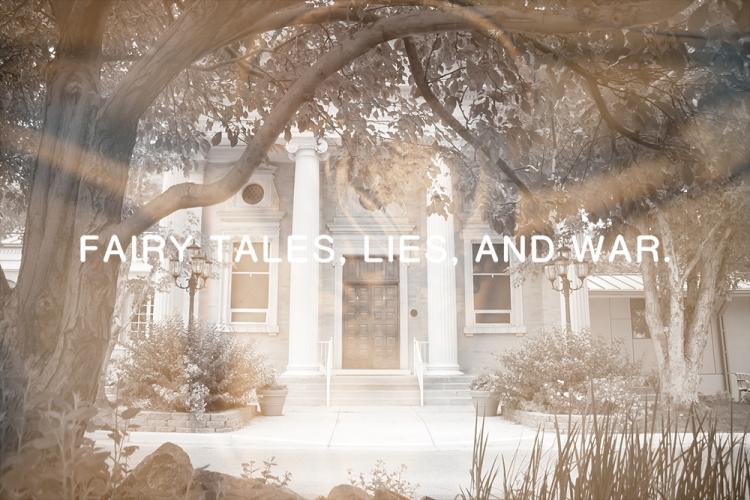 unnamed g42tjgk4oz Fairy Tales, Lies, and War.