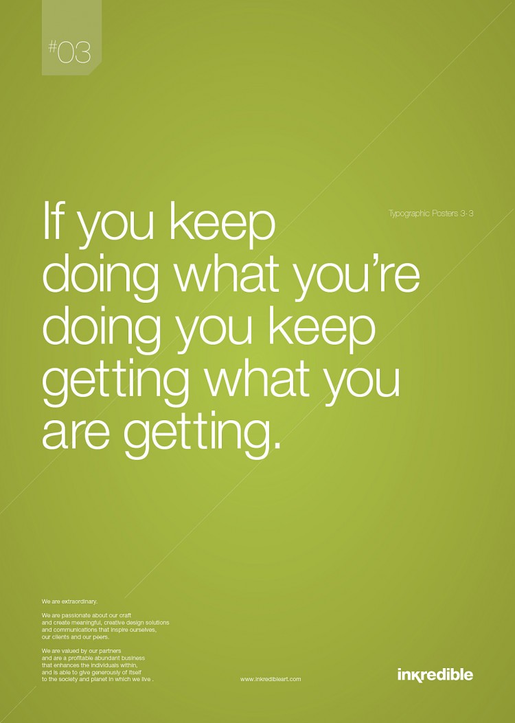 INKART POSTERS 3 750x1053 pic on Design You Trust INKART POSTERS 3 750x1053 Inkredible Art – Typography Poster 3 of 3