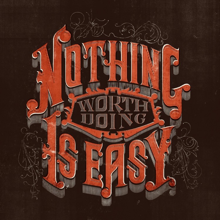 NothingWorthDoingisEasy Final 1024x1024 750x750 pic on Design You Trust NothingWorthDoingisEasy Final 1024x1024 750x750 phraseologyproject.com