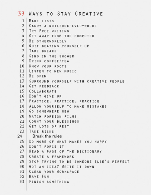 33 Ways To Stay Creative tumblr lqdiafMsTv1qiqf01o1 5001 33 Ways To Stay Creative