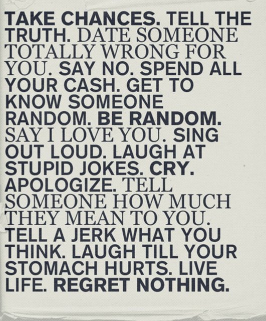 Live Life. Regret Nothing. live life regret nothing Live Life. Regret Nothing.