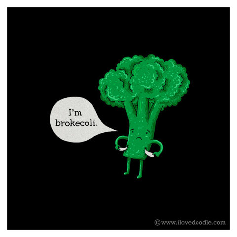 I´m Brokecoli 9d38dba70a1dcbc37d814a9b390735314da27c52 m I´m Brokecoli