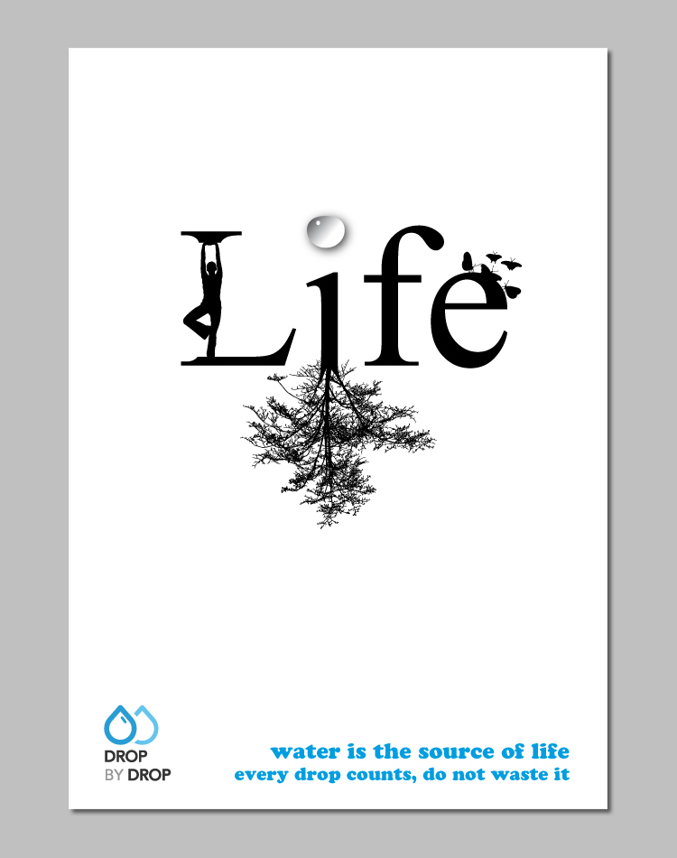 Water... source of life (Posters) LIFE drop by drop Water... source of life (Posters)