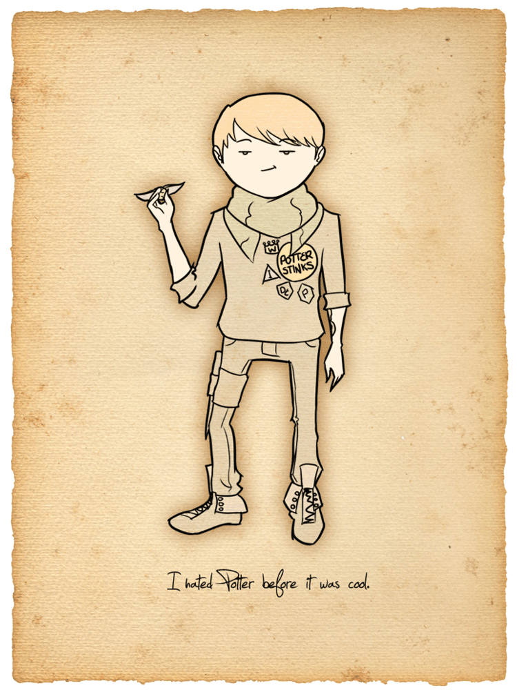 harry potter hipster rotae draco malfoy i hated potter before it was cool Hogwarts Hipster