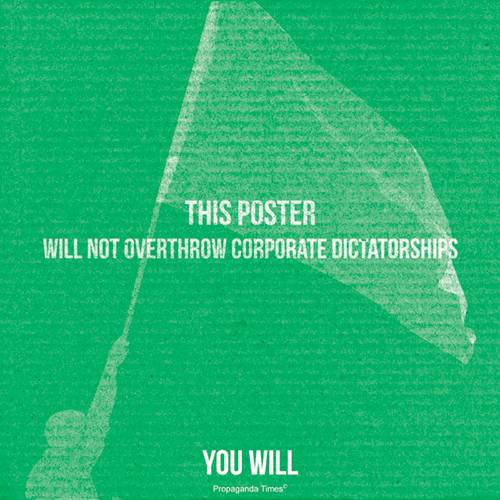 this corporate This poster will not...but will you?
