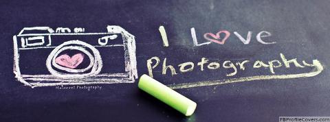 I Love Photography 40+ Facebook Timeline Profile Cover for Download