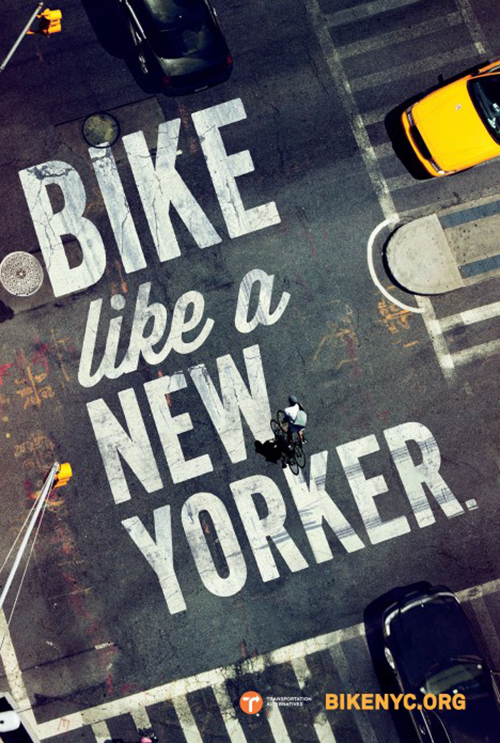 Bike Like a New Yorker Campaign by BikeNYC Bike Like a New Yorker Campaign by BikeNYC