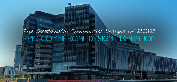 Top Sustainable Commercial Designs of 2012 best sustainable commercial design architecture building inspiration brilliant examples technology 2012 600x280 Top Sustainable Commercial Designs of 2012