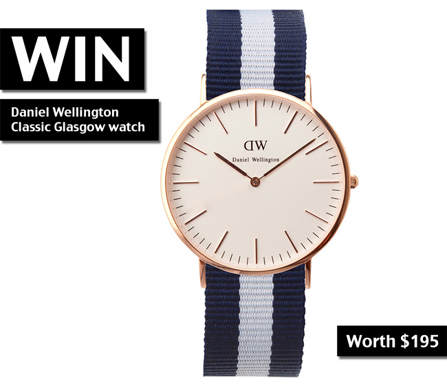 win Daniel Wellington Classic Glasgow Watch up for grabs