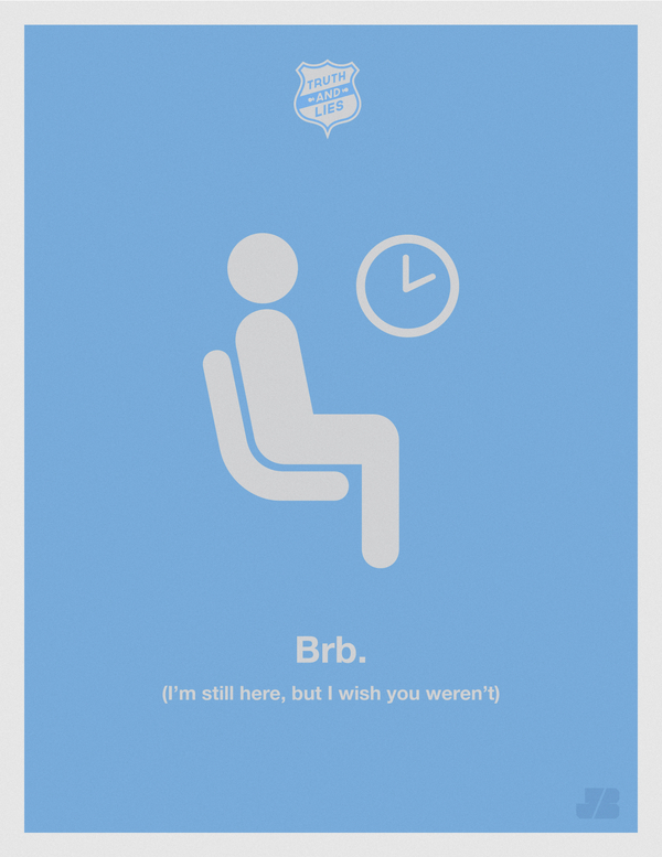 86d12a3661669a2e58464eb29f631506 Truth and Lies – A Poster Series by Justin Barber