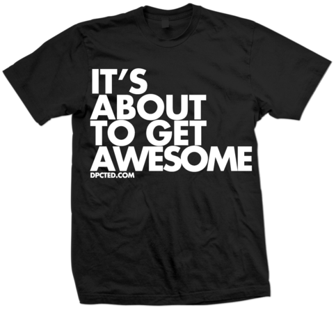13 funny typographic t shirts: Chubby, Bearded and Awesome by Dpcted Custom T shirt Design Its About To Get Awasome 13 funny typographic t shirts: Chubby, Bearded and Awesome by Dpcted