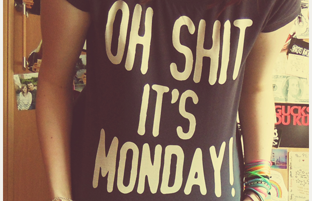Oh shit its monday custom t shirt design2  I Hate Mondays, T shirt design by Kyra Teppelin