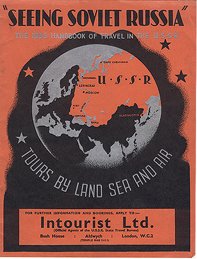 Stalins Soviet Union Tourism Advertisements for Foreigners in 1930s Stalins Soviet Union Tourism Advertisements for Foreigners in 1930s 2 Stalins Soviet Union Tourism Advertisements for Foreigners in 1930s