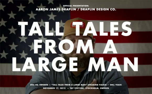 Tall tales from a large man draplin 1 Tall tales from a large man