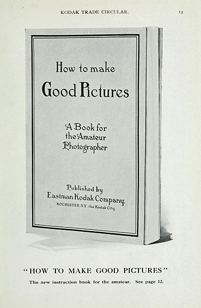 How to Make Good Pictures (USA editions) 1912 How to Make Good Pictures (USA editions)