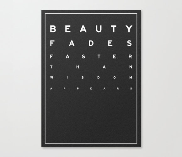 Beauty fades faster than wisdom appears beauty wordboners Beauty fades faster than wisdom appears