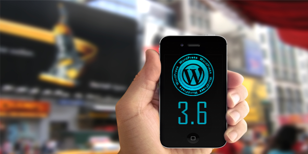 WordPress 3.6 What We can Expect WordPress 3.6 What We can Expect?