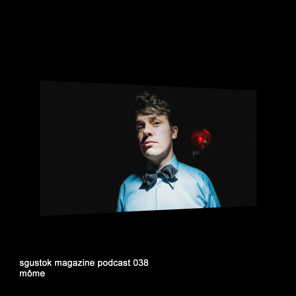 sgustok magazine podcast 038 mome Môme: Sgustok Magazine Podcast 038