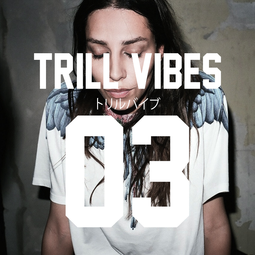 trill vibes 2 TRILL VIBES #3 on whiteliesmag.com