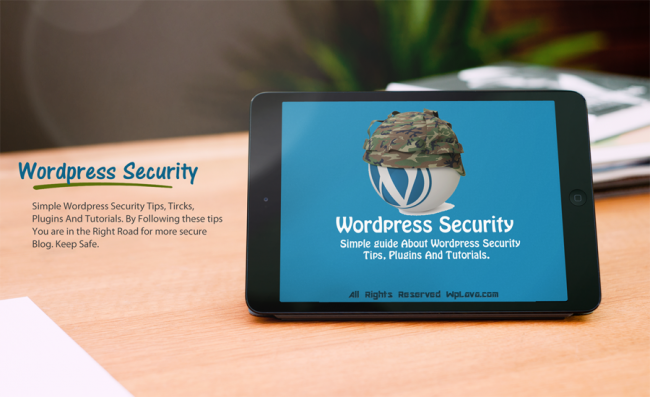 Wordpress Security Tips and Tricks All You Need to Know About WordPress Security 650x397 Wordpress Security Tips and Tricks