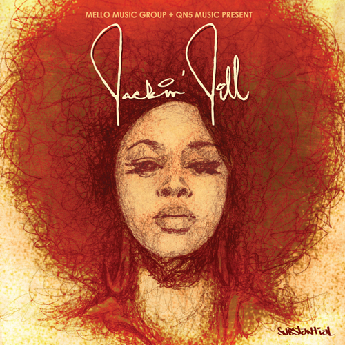 substantial jill scott Mello Music Group presents: Substantial   Jackin’ Jill (Free Download)
