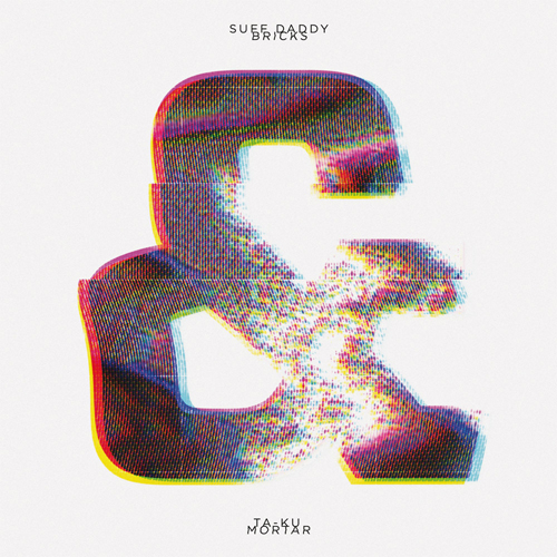suff daddy ta ku Suff Daddy X Ta Ku   Bricks & Mortar (Full Album Stream)