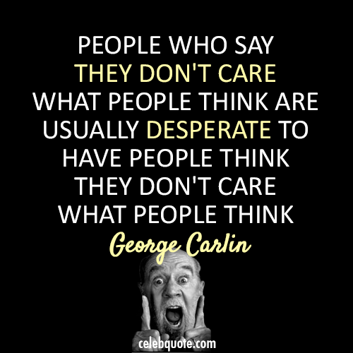 25 Wise Quotes From George Carlin wise quotes from george carlin 51 25 Wise Quotes From George Carlin