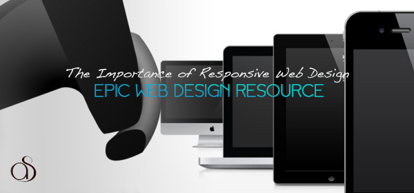 The Importance of Responsive Web Design best reasons to use responsive web design importance of responsive web design tips designer resource 2013 600x280 The Importance of Responsive Web Design