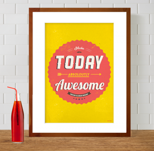 make today awesome 2 copy 650x637 Make Today Awesome