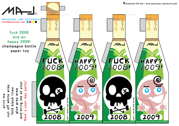 bottle 03 Fuck 2008 Happy 2009! Champagne paper toy