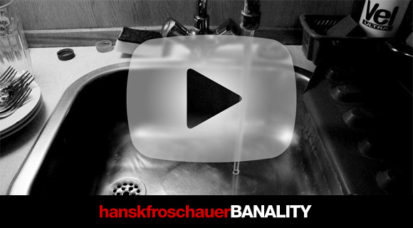 hkf banality Tribute to banality by hanskfroschauer