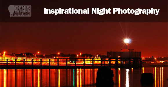 nightphotos pre Inspirational Night Photography