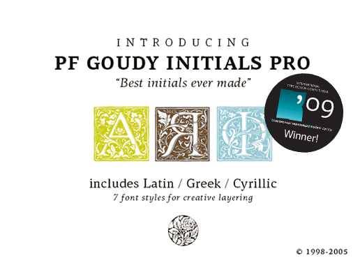 935011265276192 PF Goudy Initials Pro / The typeface that works in layers