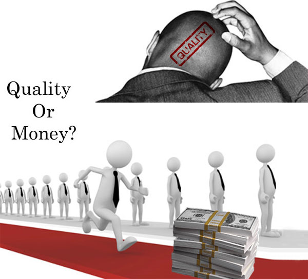 DYTQM Quality or Money – What matters more for the clients? 