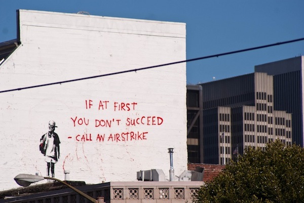 IfAtFirstYouDontSucceedBanksy1 If at First You Dont Succeed...   Banksy