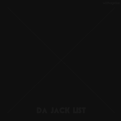 dajcklist Da Jack List vol. II by Jack (MUSIC)