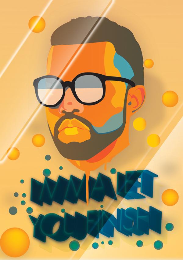 I`mma let you finish by Vinicius Theodoro designyoutrust 10 I`mma let you finish by Vinicius Theodoro
