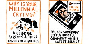 Why is Your Millenial Crying? A Guide for Parents.