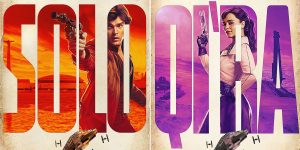 Solo: A Star Wars Story Unveils Vibrant Posters With Delightful Typography
