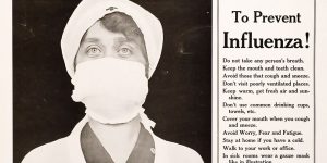 Instructions On How To Prevent the Spread Of Influenza From 1918