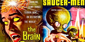 They Came To A Cinema Near You!: Attack Of The B-Movie Posters