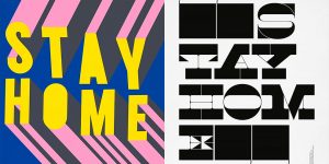 Home, Safe Home: Artists Create Inspirational Lockdown Messages