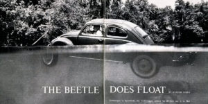 Amazing Vintage Ads of the 1960s and 1970s Depicted the Airtight and Floating Capabilities of the VW Beetle
